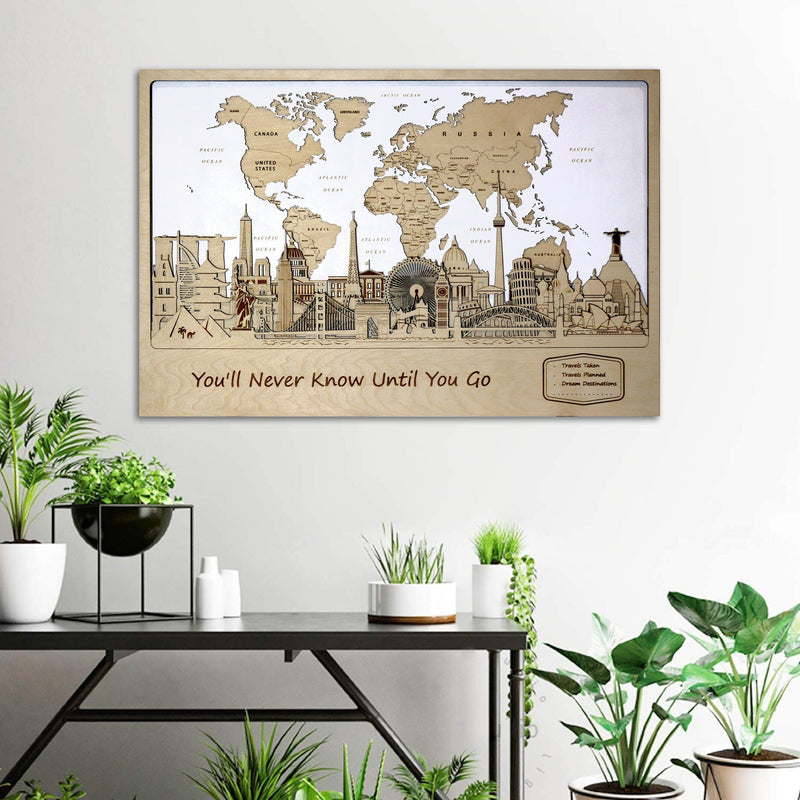 You'll Never Know Until You Go Wood World Map - Travel Gift