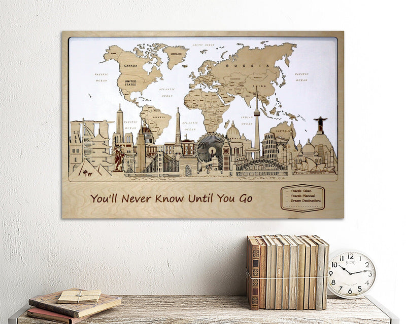 You'll Never Know Until You Go Wood World Map - Travel Gift